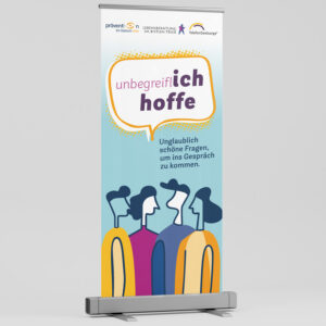 Gestaltung Roll-Up „Unbegreiflich: ich hoffe“